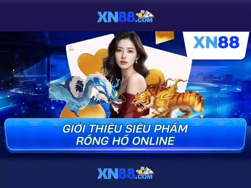 xn88 bet live – Trải nghiệm đỉnh cao và uy tín