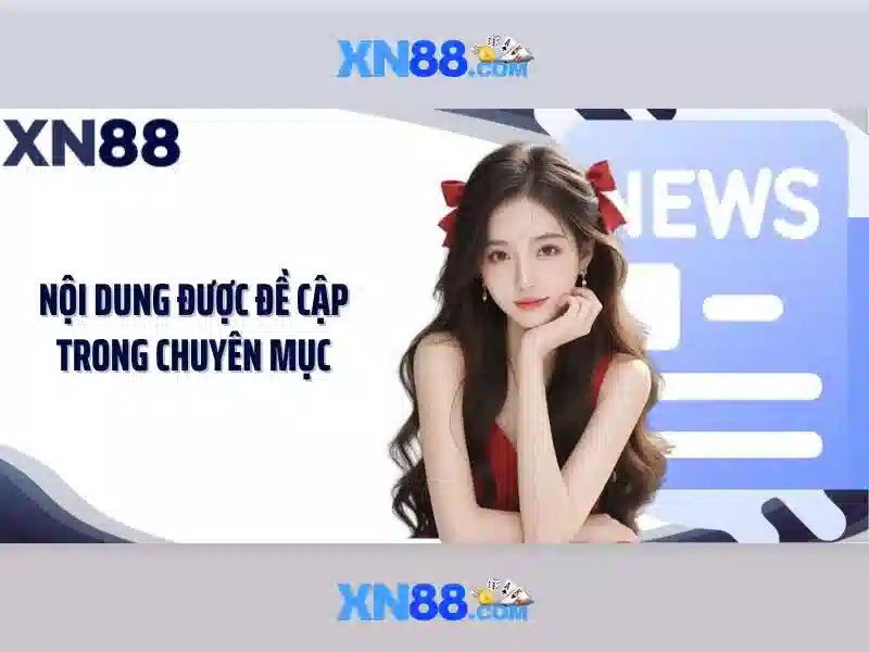 xn88 nổ hũ - Trải nghiệm đỉnh cao cho cộng đồng game