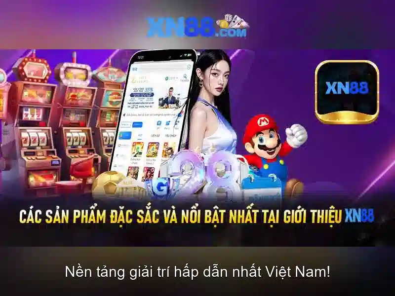 xn88: Khám phá nền tảng và những điểm nổi bật